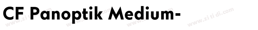 CF Panoptik Medium字体转换 CF Panoptik Medium字体转换